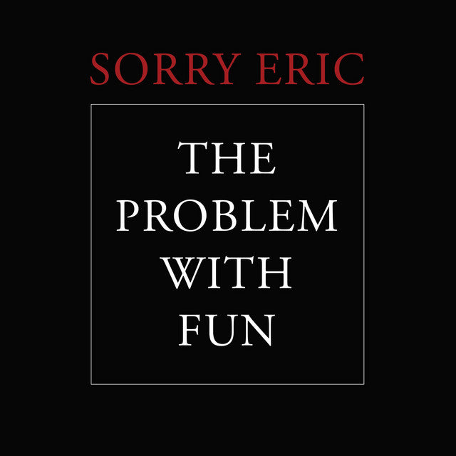 The Problem with Fun